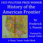 History of the American Frontier 1763-1893 cover image cdn
