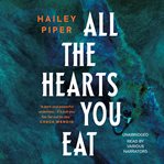 All the Hearts You Eat cover image cdn