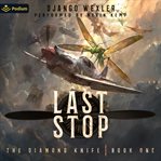 Last Stop: An Epic Sci-Fi Adventure cover image cdn