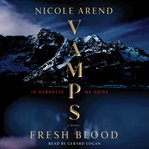 Vamps: Fresh Blood cover image cdn