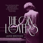 The Gin Lovers : Books #1-6 cover image cdn