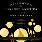 Ten Restaurants That Changed America cover image cdn