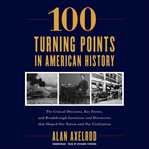 100 Turning Points in American History cover image cdn