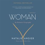 Woman : An Intimate Geography cover image cdn