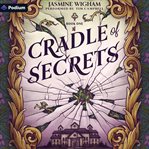 Cradle of Secrets: A Gothic Fantasy cover image cdn