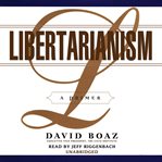 Libertarianism : A Primer cover image cdn
