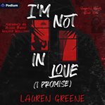 I'm Not in Love (I Promise) cover image cdn