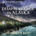 Disappearance in Alaska cover image cdn