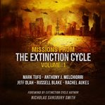 Missions from the Extinction Cycle, Vol. 1 cover image cdn