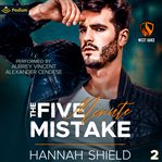 The Five Minute Mistake cover image cdn