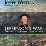 Jefferson's War : America's Frist War on Terror 1801-1805 cover image cdn