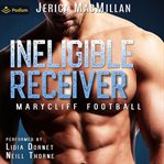 Ineligible Receiver cover image cdn