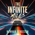 The Infinite Miles cover image cdn