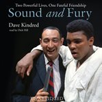 Sound and Fury : Two Powerful Lives, One Fateful Friendship cover image cdn