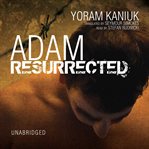 Adam Resurrected cover image cdn