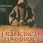 The Franciscan Conspiracy cover image cdn