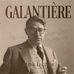 Galantière : The Lost Generation's Forgotten Man cover image cdn
