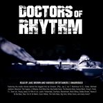 Doctors of Rhythm : Hip Hop's Greatest Producers Speak cover image cdn