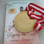 Stepping into Love : A Journey To Self-healing cover image cdn