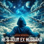 He's Your Ex Husband cover image cdn