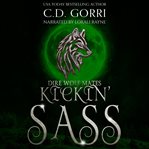 Kickin' Sass : An Urban Fantasy Paranormal Romance cover image cdn