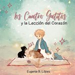 Los Cuatro Gatitos y La Lección del Corazón cover image cdn
