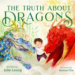 The Truth About Dragons cover image cdn
