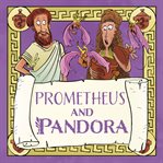 Prometheus and Pandora cover image cdn