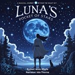 Luna's Pocket of Stars : A Magical Journey Beyond The Night Sky cover image cdn