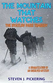 The Mountain That Watches, the Dyatlov Pass Tragedy cover image cdn