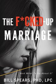 The F**ked up Marriage : And What To Do About It cover image cdn