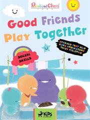 Social Skills - Good Friends Play Together cover image cdn