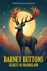 Barney Buttons & the Secrets of Brandeland cover image cdn