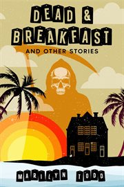 Dead & Breakfast and Other Stories cover image cdn