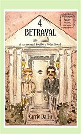 Betrayal : Washington Square Secrets 4 cover image cdn