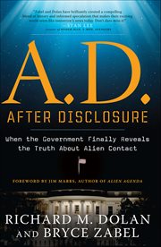 A.D. After Disclosure : When The Government Finally Reveals The Truth About Alien Contact cover image cdn