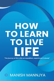 How to Learn to Live Life cover image cdn