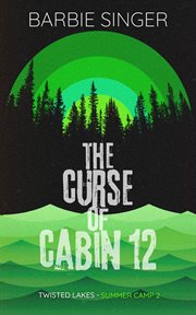 the Curse of Cabin 12 cover image cdn