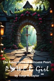 The Adventures of Princess Pearl, P.O.W.E.R. Girl! cover image cdn