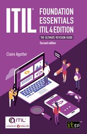 ITIL® Foundation Essentials ITIL® : The Ultimate Revision Guide cover image cdn