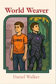 World Weaver : The Revelatory And Terrible Saga Of Lance Morrissey And His Opps cover image cdn