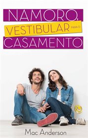 Namoro, Vestibular Para O Casamento cover image cdn
