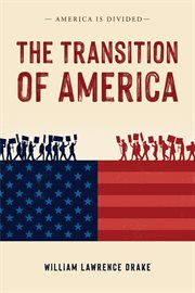 The Transition of America : America Is Divided cover image cdn