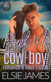 Buck Me Cow-boy Romance à haut risque cover image cdn