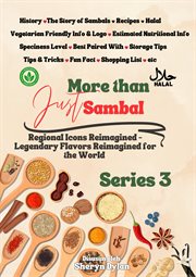 More Than Just Sambal: Series 3. Regional Icons Reimagined - Legendary Flavors Reimagined for the Wo cover image cdn