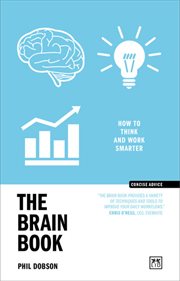The Brain Book : How to think and work smarter cover image cdn