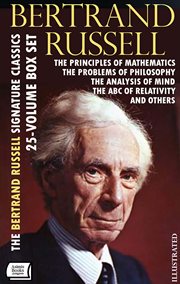 The Bertrand Russell Signature Classics (25-Volume Box Set) : The Principles Of Mathematics, The Problems Of Philosophy, The Analysis Of Mind, The Abc Of Relativi cover image cdn