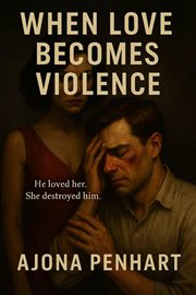 When Love Becomes Violence cover image cdn