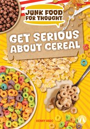 Get Serious About Cereal cover image cdn