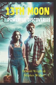 13 Moons : For Generations, His Family Guarded The Gates Between Worlds. Now, The Final Watch Falls To A Sixtee cover image cdn